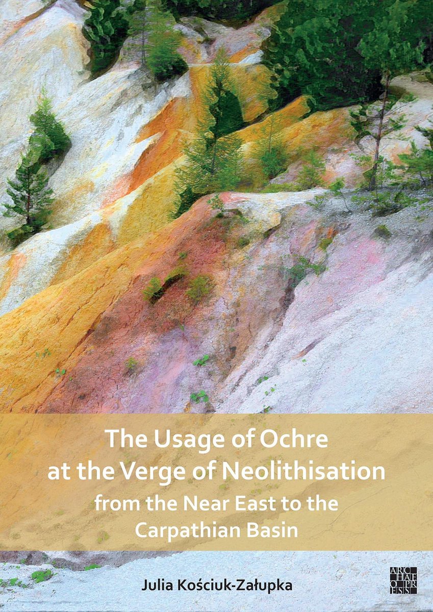 MesoMisc's tweet photo. Forthcoming #book, 'The Usage of #Ochre at the Verge of #Neolithisation from the #NearEast to the #Carpathian Basin', by Kościuk-Załupka.
Available to pre-order from: https://t.co/KUKSrwNjJd https://t.co/IfR1DntxHi