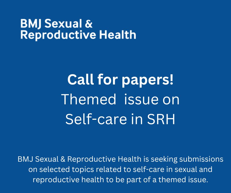 💥 Call for papers!💥 Seeking submissions for @BMJ_SRH themed issue on self-care Topics may include: - Self-management of abortion care - STI testing - Support for choice of contraception More info here ➡️ bit.ly/3xNDZuG #sexualhealth #contraception #sti