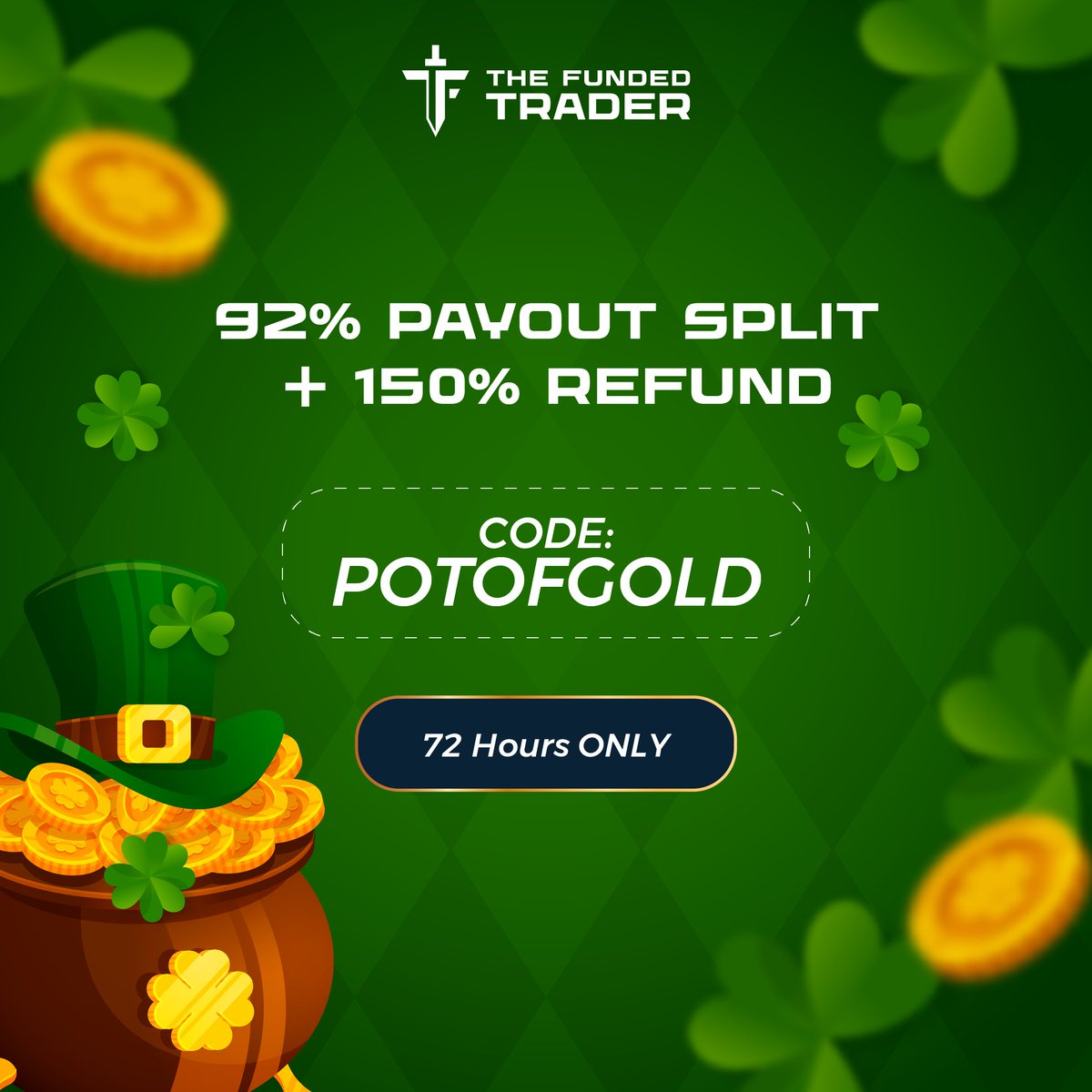 POT OF GOLD PROMOTION 🪙

Terms: 92% Lifetime Payouts + 150% Refund on ALL CHALLENGES
End Date: March 14th
Code: POTOFGOLD 🍀🍀

Official Site: dashboard.thefundedtraderprogram.com/purchasechalle…
