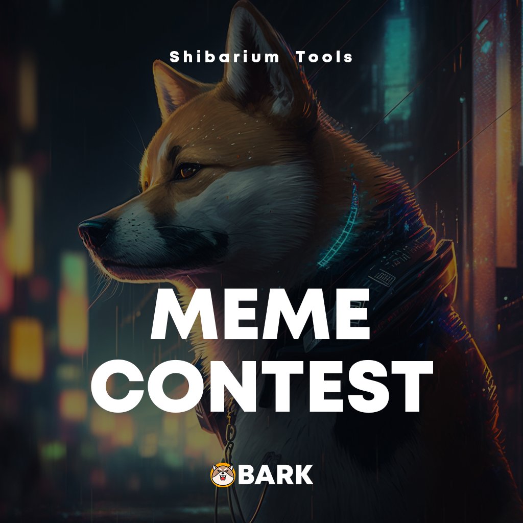 BarkTools's tweet image. ⚙️ $BARK - Meme Contest ⚙️

Create memes, videos, or art and comment below👇

Make sure to use hashtags $BARK #Shibarium and follow @BarkTools

We will pick 5 winners to win 0.1 ETH each.

The contest will end 72 hours from now

#MemeContest #MemeCompetition #GiveAway