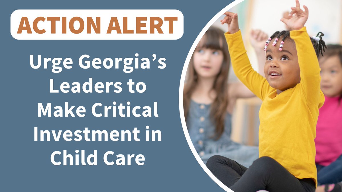 Georgia’s children deserve access to high-quality, affordable #childcare. Join us in urging Georgia’s leaders to make critical investment in child care: geears.org/caps #GANeedsChildCare #gapol
