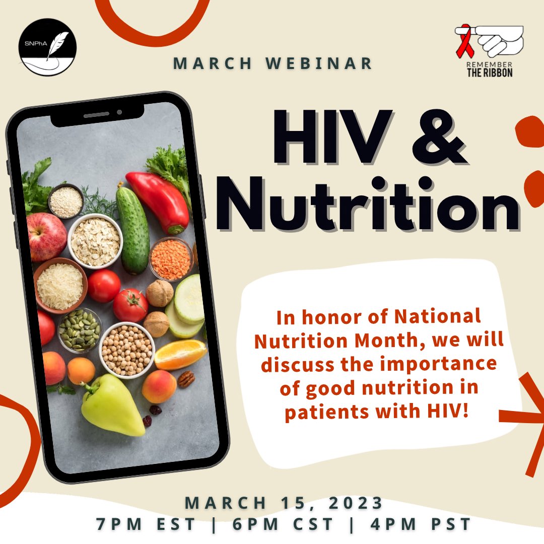 SNPhARTR's tweet photo. Hello fellow Red Ribbon Warriors! Join us for our March webinar on March 15, 2023 at 7PM EST | 6PM CST. We will be discussing the importance of good nutrition in supporting immune health in patients with HIV in honor of National Nutrition Month. Can’t wait to see you there! https://t.co/RaThNEpreJ