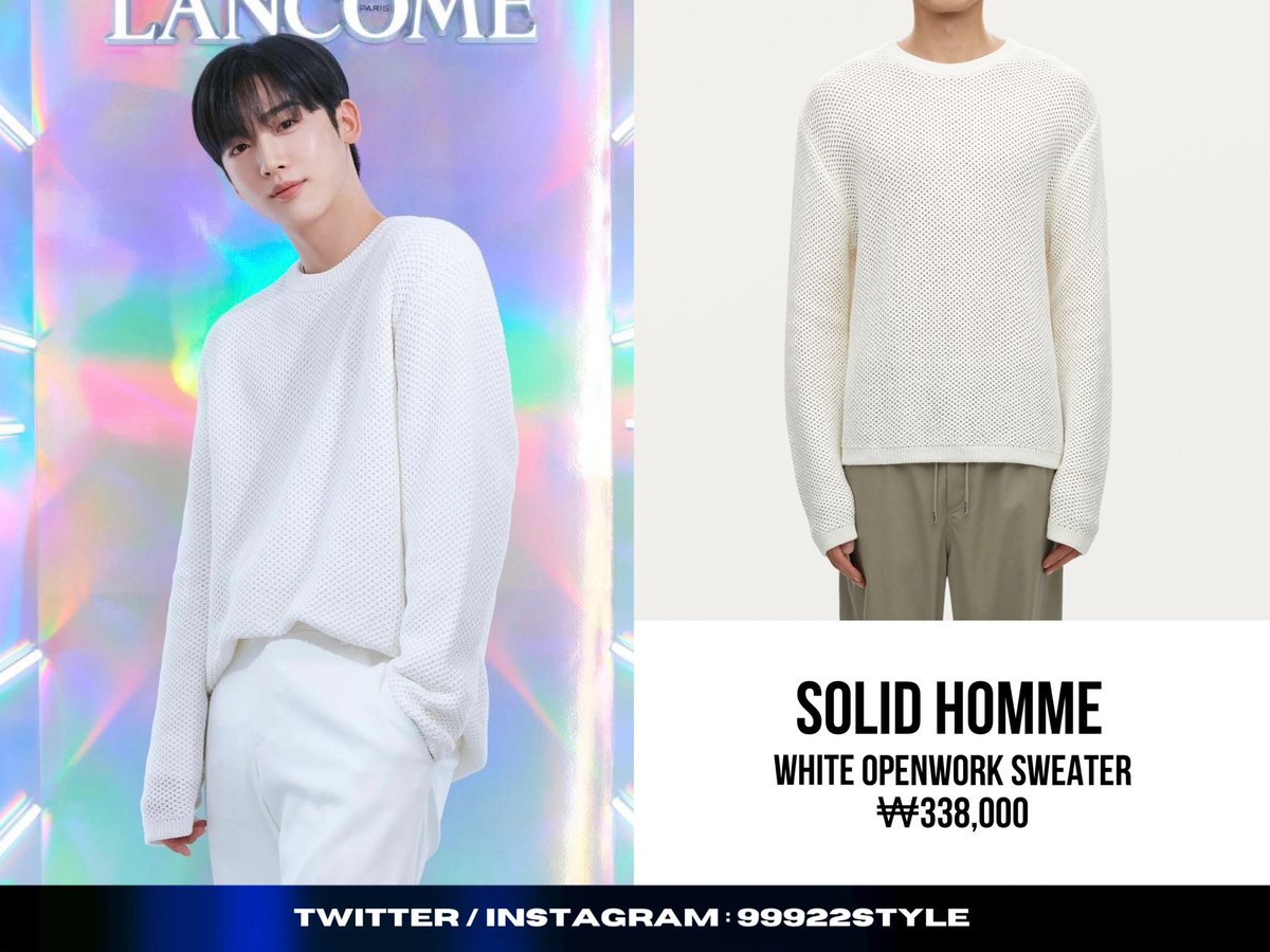 99922style's tweet photo. #99922STYLE

230303 Lancome Pop-Up Store Event 랑콤 팝업스토어 행사 🤍

Brand: SOLID HOMME (솔리드옴므)
Product Name: White Openwork Sweater (화이트 오픈워크 스웨터)
Price: ₩338,000

🔗 https://t.co/7VZ7SRaisd

©y_haa.n

#KIMYOHAN #WEi #김요한 #위아이 @WEi__Official https://t.co/AtUKxTGXI8