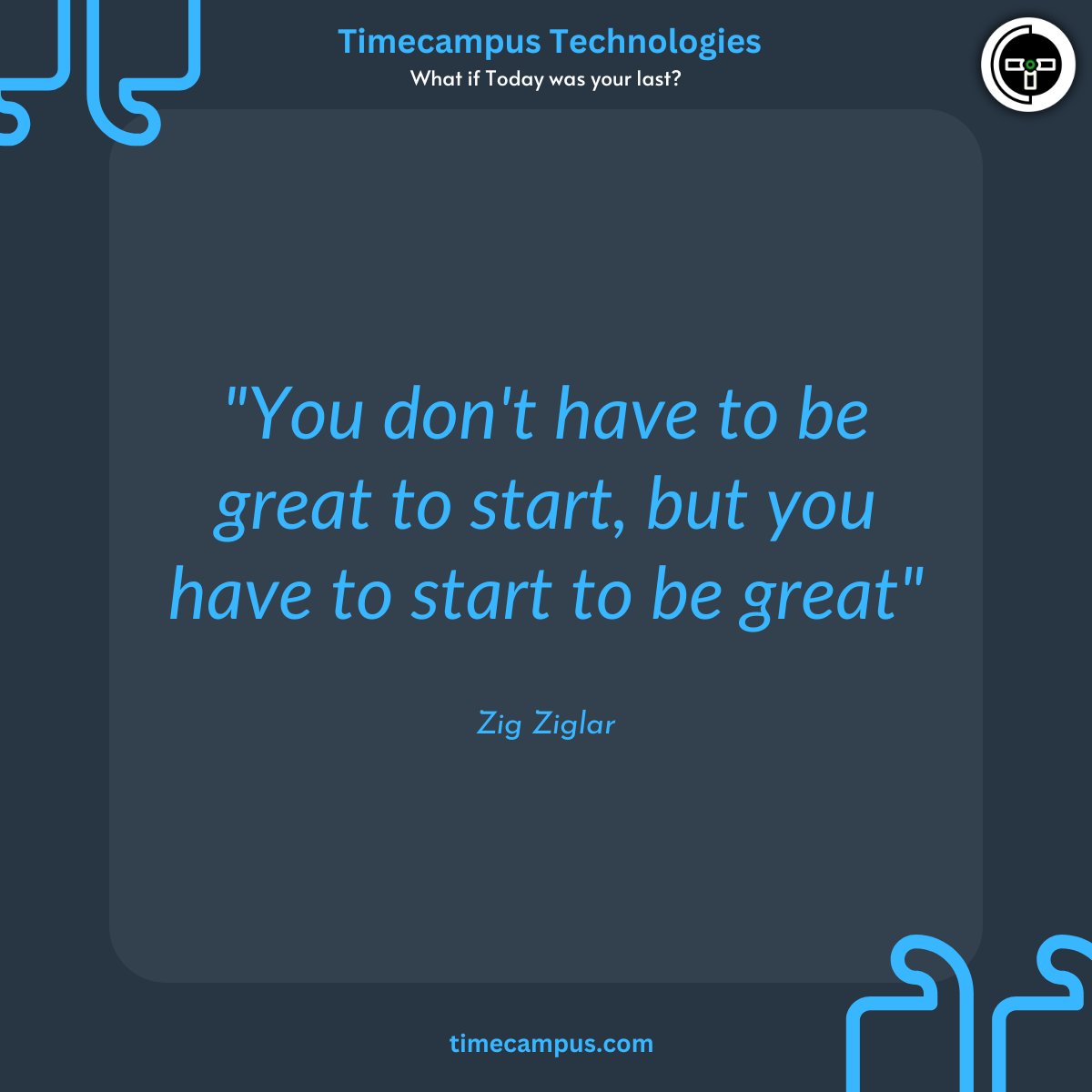 timecampus's tweet photo. It's time to start your journey to greatness! 💪 

"You don't have to be great to start, but you have to start to be great" - Zig Ziglar 

Let us help you get there. Get in touch at https://t.co/vMR4P39ar6 https://t.co/6YtSXmGjXx