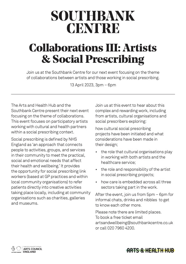 📅13th April: Collaborations III: Artists &amp; Social Prescribing
⏲️3-6pm
📍<a href="/southbankcentre/">Southbank Centre</a>
💷Free

We're back with our 3rd Collaborations event at <a href="/southbankcentre/">Southbank Centre</a>, this time focusing on artists &amp; social prescribing. Email or sign up at the link.

artsandhealthhub.org/events/collabs…