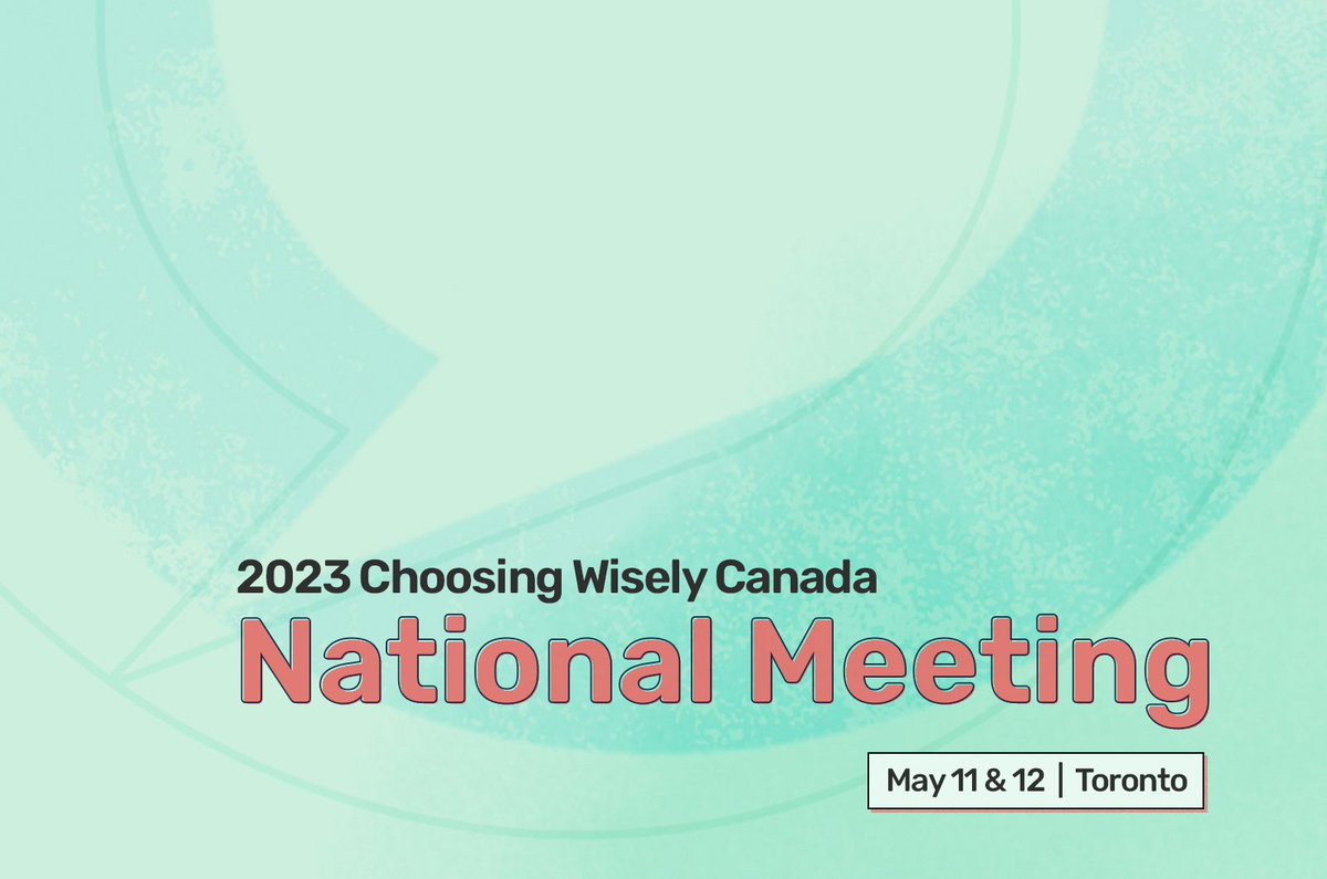 Our #ChoosingWisely2023 National Meeting will feature topics on QI, measurement, patient engagement, #meded, environmental sustainability, appropriate prescribing &amp; MORE!

Join us on May 11/12 in Toronto and check out livestream options available: choosingwiselycanada.org/cwc-2023/