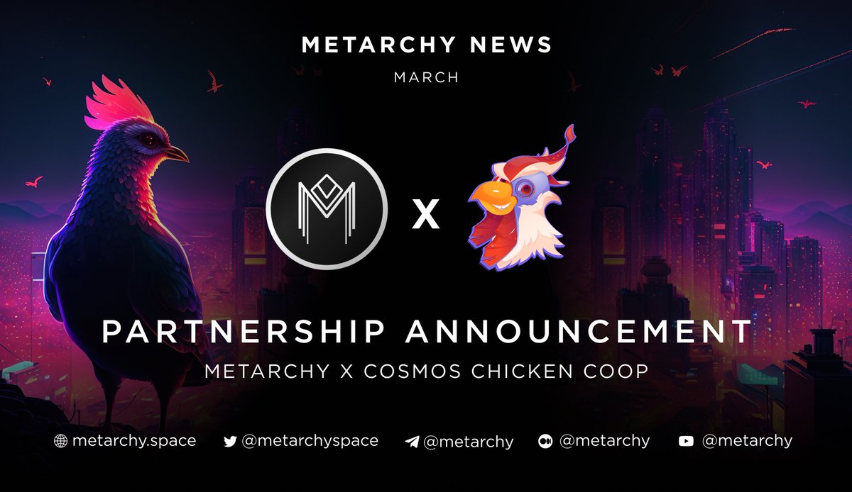We're excited to announce our partnership with <a href="/cosmos_coop/">Cosmos Chicken Coop</a> 🐣

Have you heard about cross-gaming?
#NFTs from one #game will be mapped to another! 😍

🏆Complete 2-week #sprint in #Metarchy #Crew3 and #claim CosmosCoop #WL on the <a href="/cosmos_coop/">Cosmos Chicken Coop</a> discord!

⏰️crew3.xyz/c/metarchy