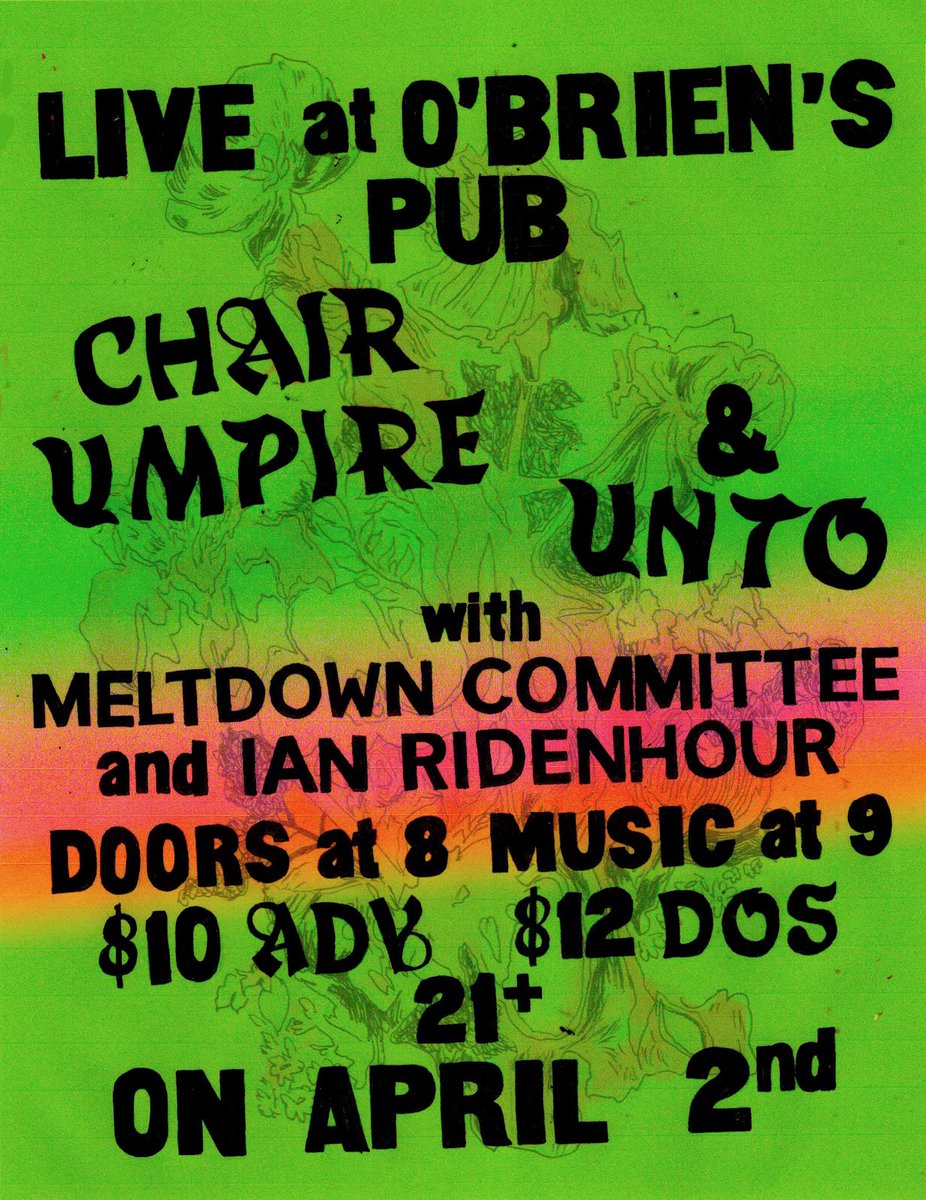 chairdumpire's tweet photo. I told insta to share this to twitter but it wouldn’t (boo twitter). Anyway tickets for Boston at O’Brien’s Pub on 4/2 are live now. Super excited to have Meltdown Committee and Ian Ridenhour on the bill. Link for purchase is in bio. #yeahdude https://t.co/3XHN4dtm8K