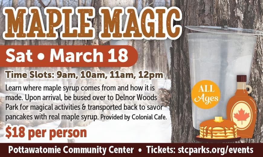 Ever wonder how to collect sap for syrup?  There are a few spots left for Maple Magic program this Saturday! Following the program, enjoy a savory breakfast.
<a href="/STCParkDistrict/">STC Park District</a>