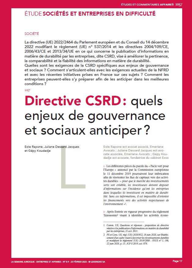 Emeriane_Law's tweet photo. [ETUDE] #CSRD : quels enjeux de #gouvernance &amp; sociaux anticiper ? 
 
⚠️ Dès 2024, un reporting de #durabilité ambitieux devra être déployé par les entreprises qu’il est essentiel d’anticiper

Etude in la Semaine Juridique Entreprises et Affaires #JCPE 

@JCPEntreprise https://t.co/M17cloZngb