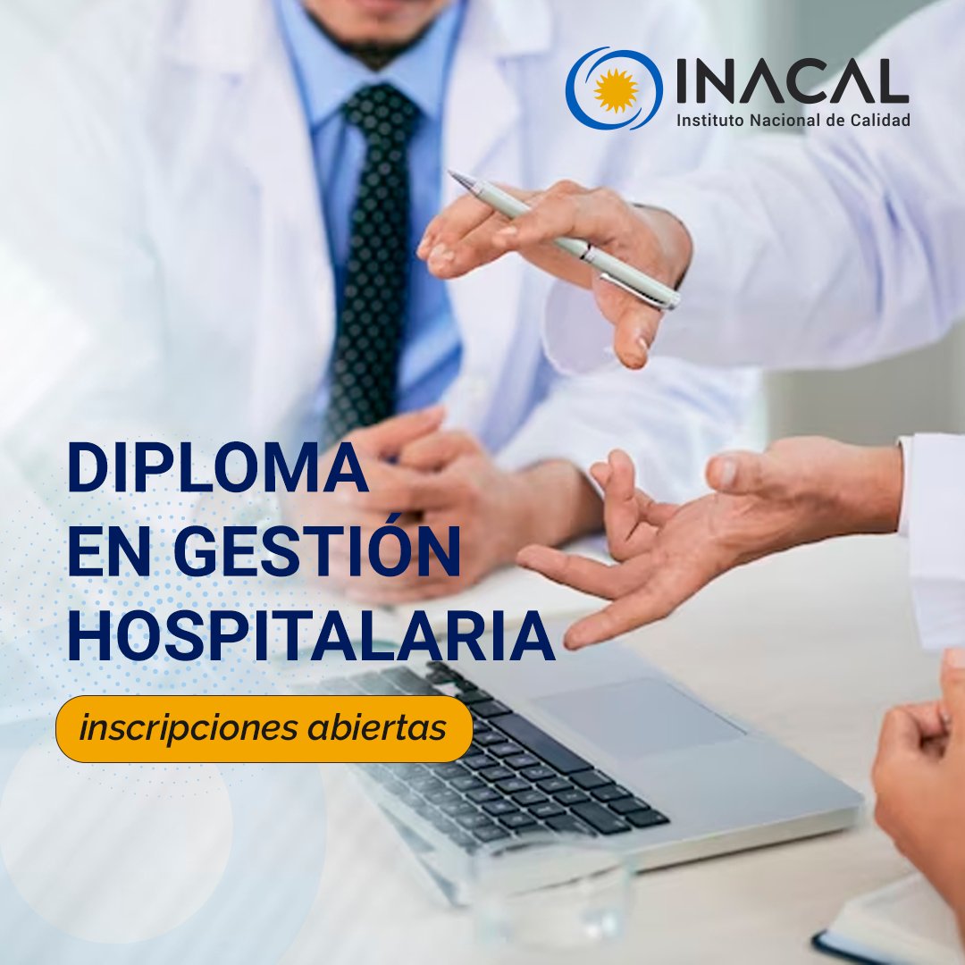 DIPLOMA GESTIÓN HOSPITALIA
Inicio 3 Mayo.
Contribuir al desarrollo del personal de la salud facilitando el aprendizaje de las principales herramientas de gestión a aplicar en ese ámbito de trabajo.
Info: inacal.org.uy/.../diploma-en…

📱091900664
#salud #gestion #diploma