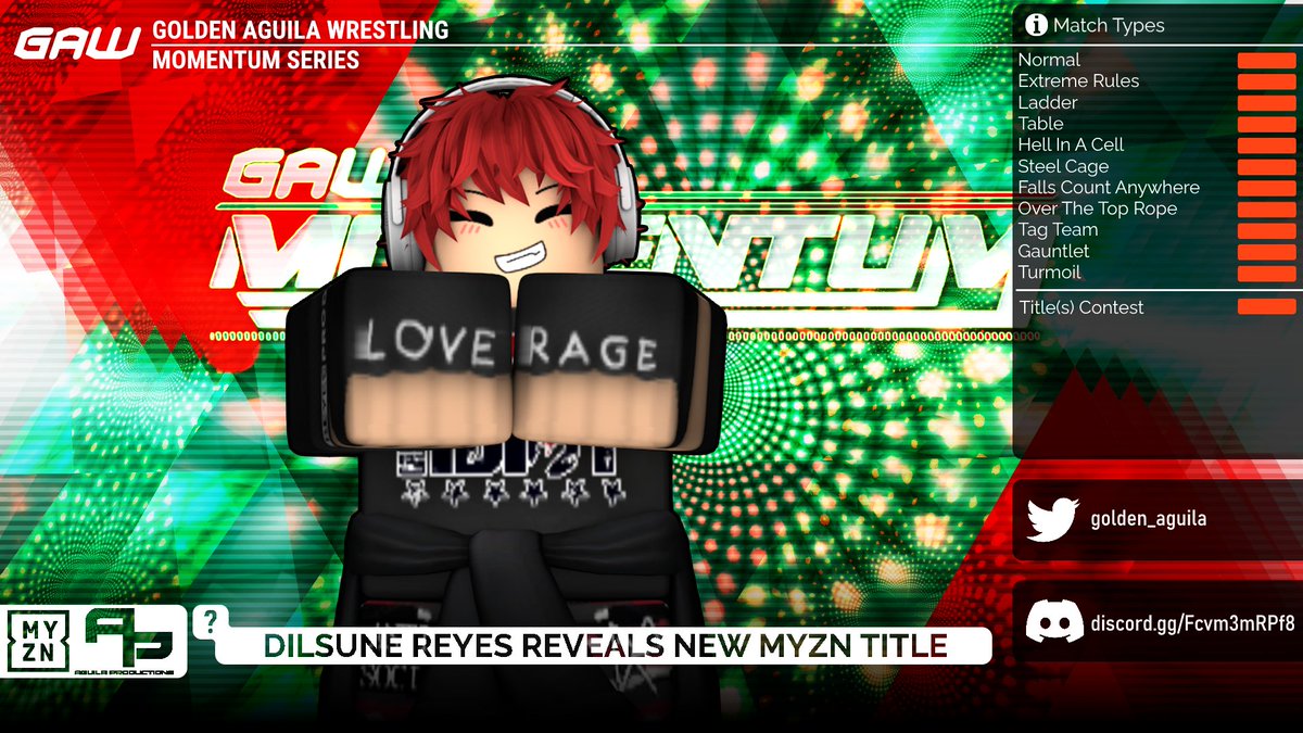 golden_aguila's tweet photo. THIS FRIDAY'S MOMENTUM! 🏎️💨

😲@dilsune reveals the NEW @MYZONE_RBLX title!
🤔Prinshuke Nakamura has something to say about his match at the Royal Rumble PPV!
🌟#DrewSlayer vs 1/2 of the TTC, #PainHarder!
🔥@itzmrvo vs @RoseParkerARP for the Intercontinental title!

#GAW #MYZN https://t.co/hvxbrDR7g8