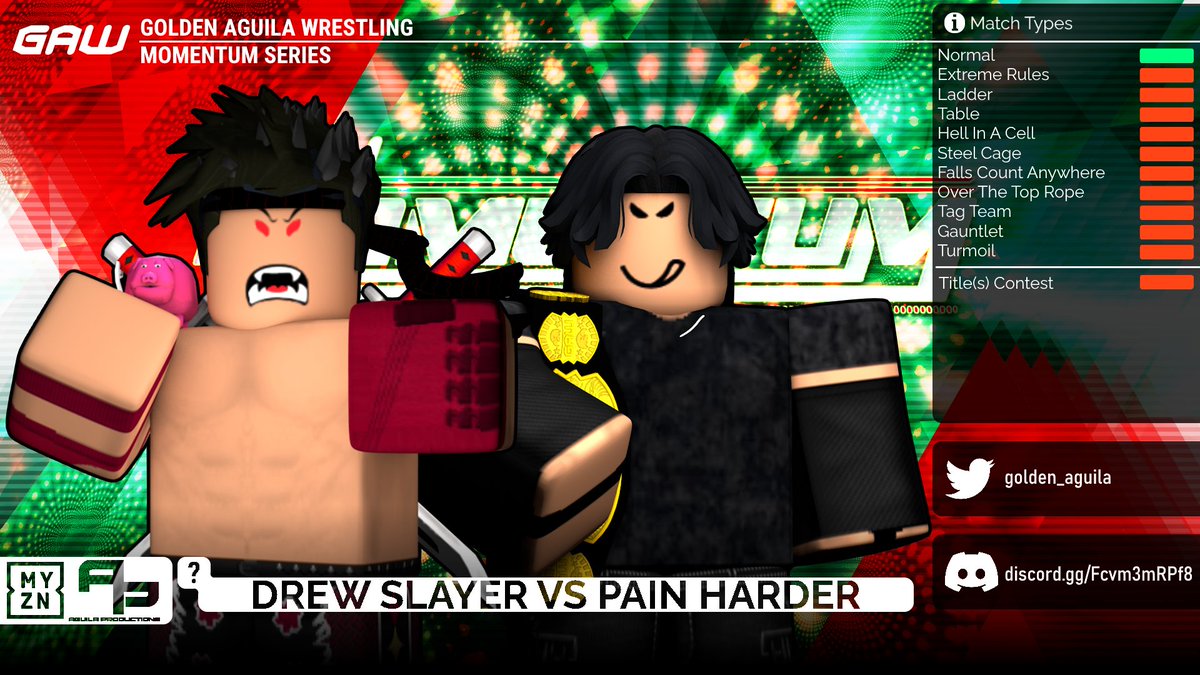 golden_aguila's tweet photo. THIS FRIDAY'S MOMENTUM! 🏎️💨

😲@dilsune reveals the NEW @MYZONE_RBLX title!
🤔Prinshuke Nakamura has something to say about his match at the Royal Rumble PPV!
🌟#DrewSlayer vs 1/2 of the TTC, #PainHarder!
🔥@itzmrvo vs @RoseParkerARP for the Intercontinental title!

#GAW #MYZN https://t.co/hvxbrDR7g8