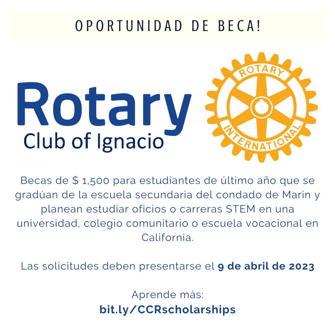Marin HS seniors! Are you planning to attend a university, community college, or vocational school in CA to study a career in the Trades or STEM?  Apply for one of several $1,500 scholarships from the Rotary Club of Ignacio! 
Deadline: April 9, 2023
bit.ly/CCRscholarships