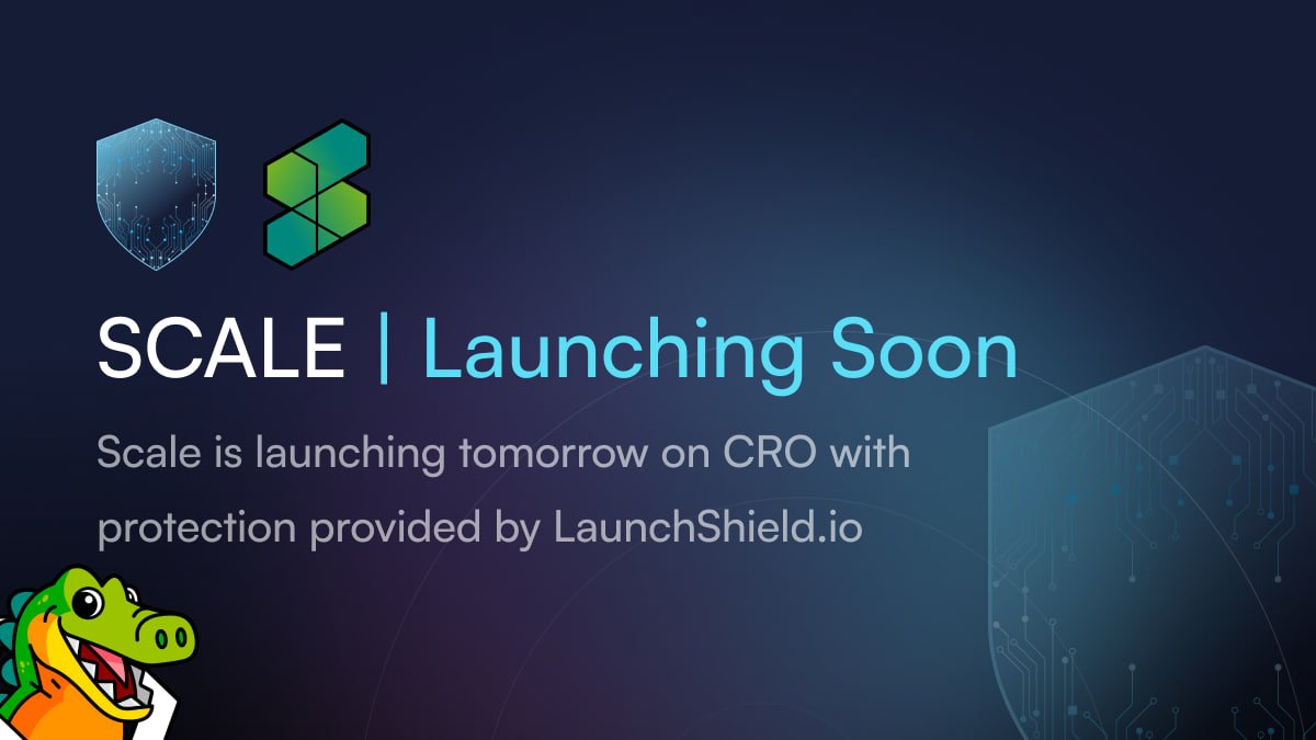 We're happy to announce that $Scale by <a href="/CrogeCoin/">Crogecoin 🐊</a> will launch through @LaunchShield tomorrow for protection against bots, snipers and multi-wallets.

#CRO #Cronos #FairLaunch