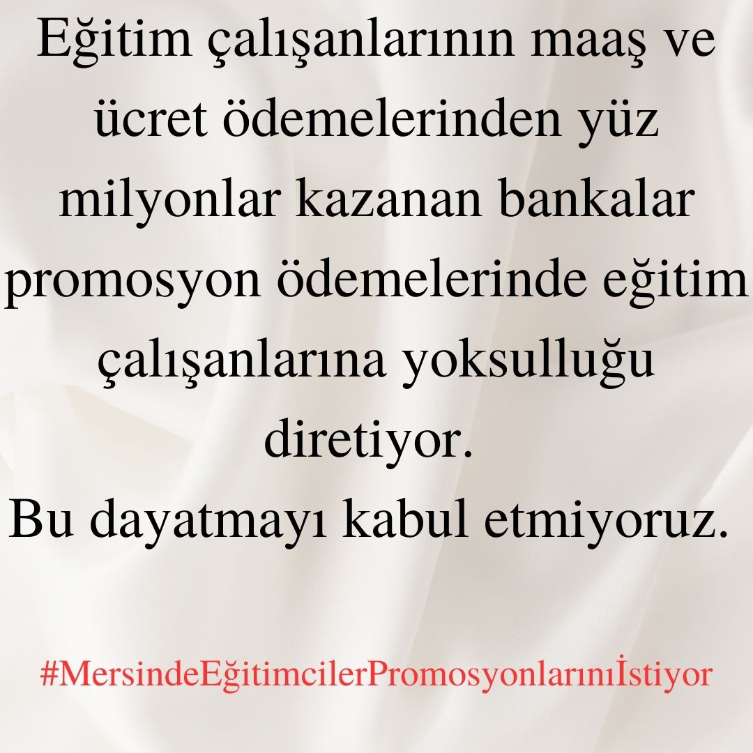 #MersindeEğitimcilerPromosyonlarınıİstiyor
