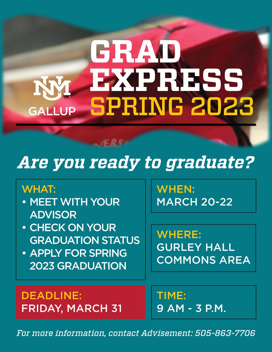 UNM-Gallup will host a Grad Express event next week in the Gurley Hall Commons! 

Come meet with your advisor, check on your graduation status and apply for Spring 2023 graduation. The deadline to apply is Friday, March 31.

For more info, contact Advisement at 505-863-7706.