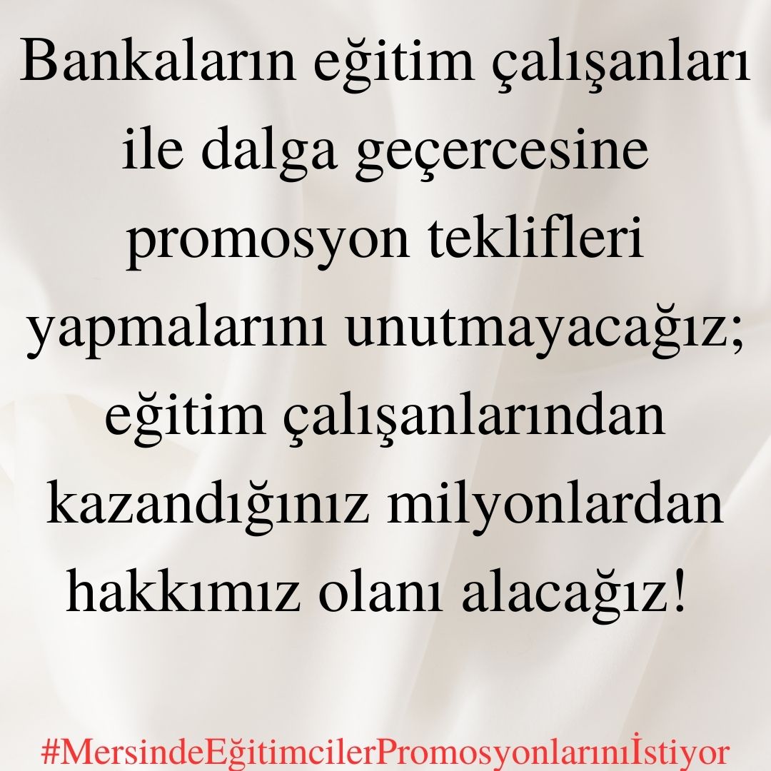 Meduman's tweet photo. #MersindeEgitimcilerPromosyonlarınıİstiyor https://t.co/6l1zz0KZYP