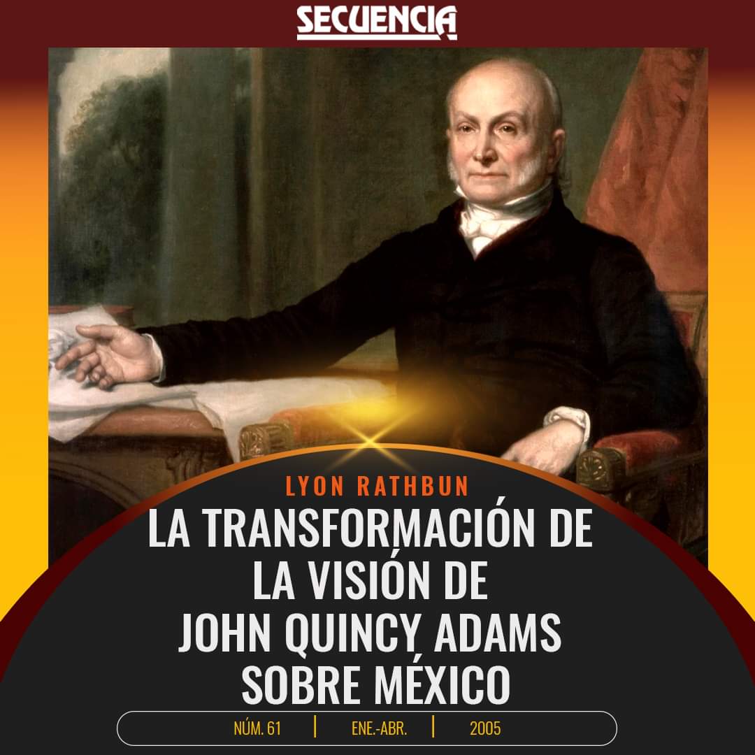 r_secuencia's tweet image. secuencia.mora.edu.mx/index.php/Secu…
#JohnQuincyAdams, de ser el primer arquitecto de la #expansión territorial de #EstadosUnidos en la época nacional temprana hasta convertirse en ardiente #defensor de la integridad territorial de #México en los años treinta