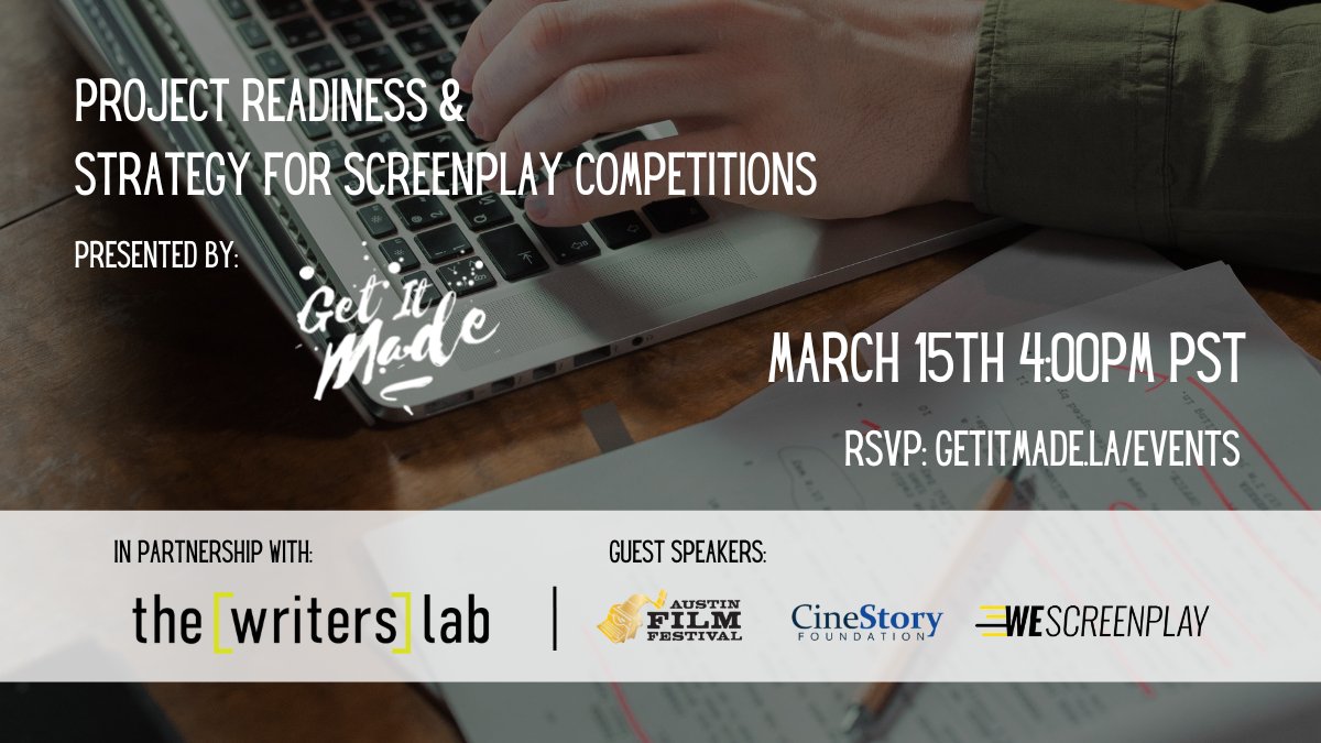Please join @The_Writers_Lab founders, Nitza Wilon &amp; Elizabeth Kaiden as they provide insight and guidance on submission strategies w industry experts from <a href="/austinfilmfest/">Austin Film Festival</a> <a href="/CineStory/">CineStory</a> <a href="/WeScreenplay/">WeScreenplay</a> 

Wed March 15th, 4-5pm PT / 7-8pm ET 
getitmade.la/events