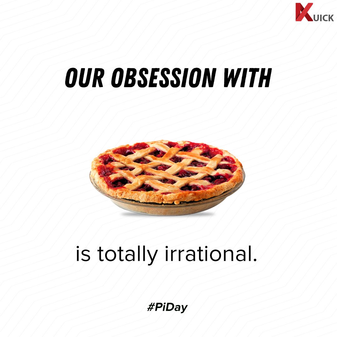 We can go on about this obsession forever...

#kuick #wantitkuickit #PiDay #pie #pun #foodpun #funny