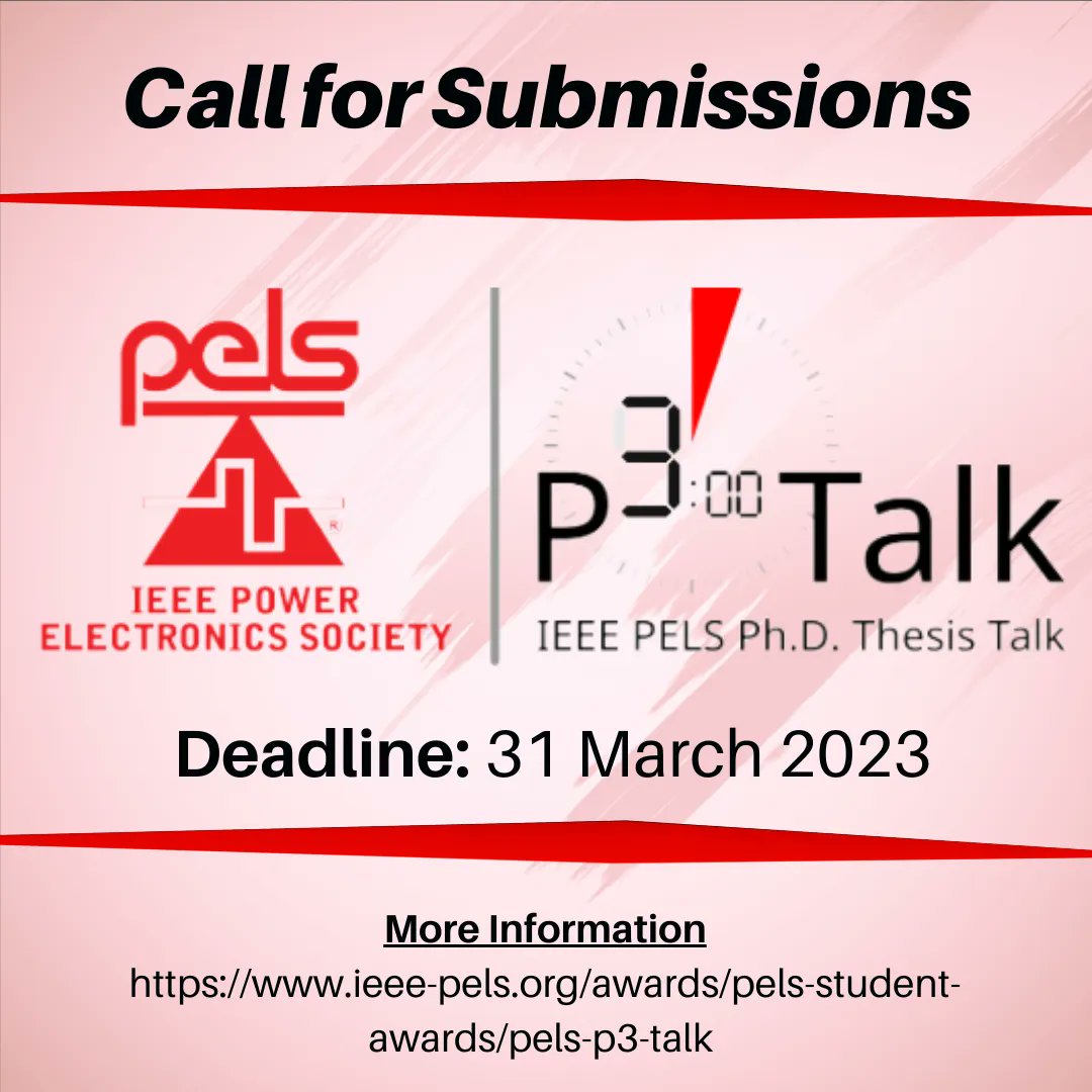 IEEEPELS's tweet photo. Just a reminder for our recent Ph.D. graduates: the deadline for our Ph.D. Thesis Talk (P3 Talk) competition is 31 March. Be sure to get your thesis in soon!
#IEEE #PELS #IEEEPELS #powerelectronics #p3talk #thesis #competition #phd #graduate #graduates https://t.co/8BwJwKwdqo