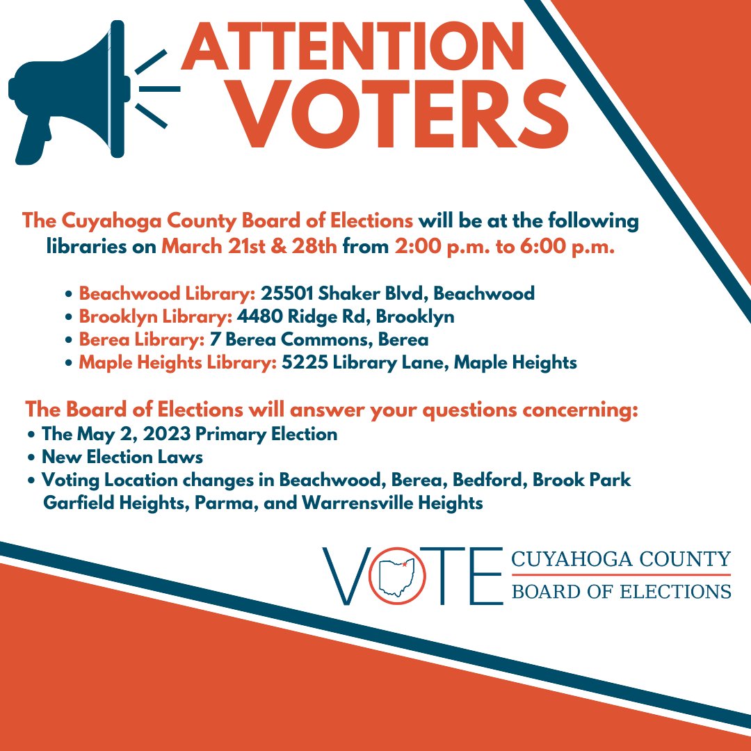 Attention Voters! The Board of Elections will be at the following libraries on Tuesday, March 21st &amp; 28th, from 2:00 pm to 6:00 pm. Please stop by to learn more about the May Primary Election, New Election Laws in Ohio, and any Voting Location changes.