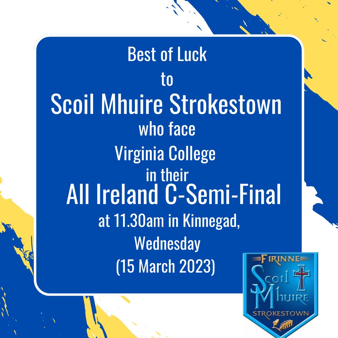 Best of luck to Scoil Mhuire Strokestown in their All Ireland C semi Final tomorrow! 💙💛