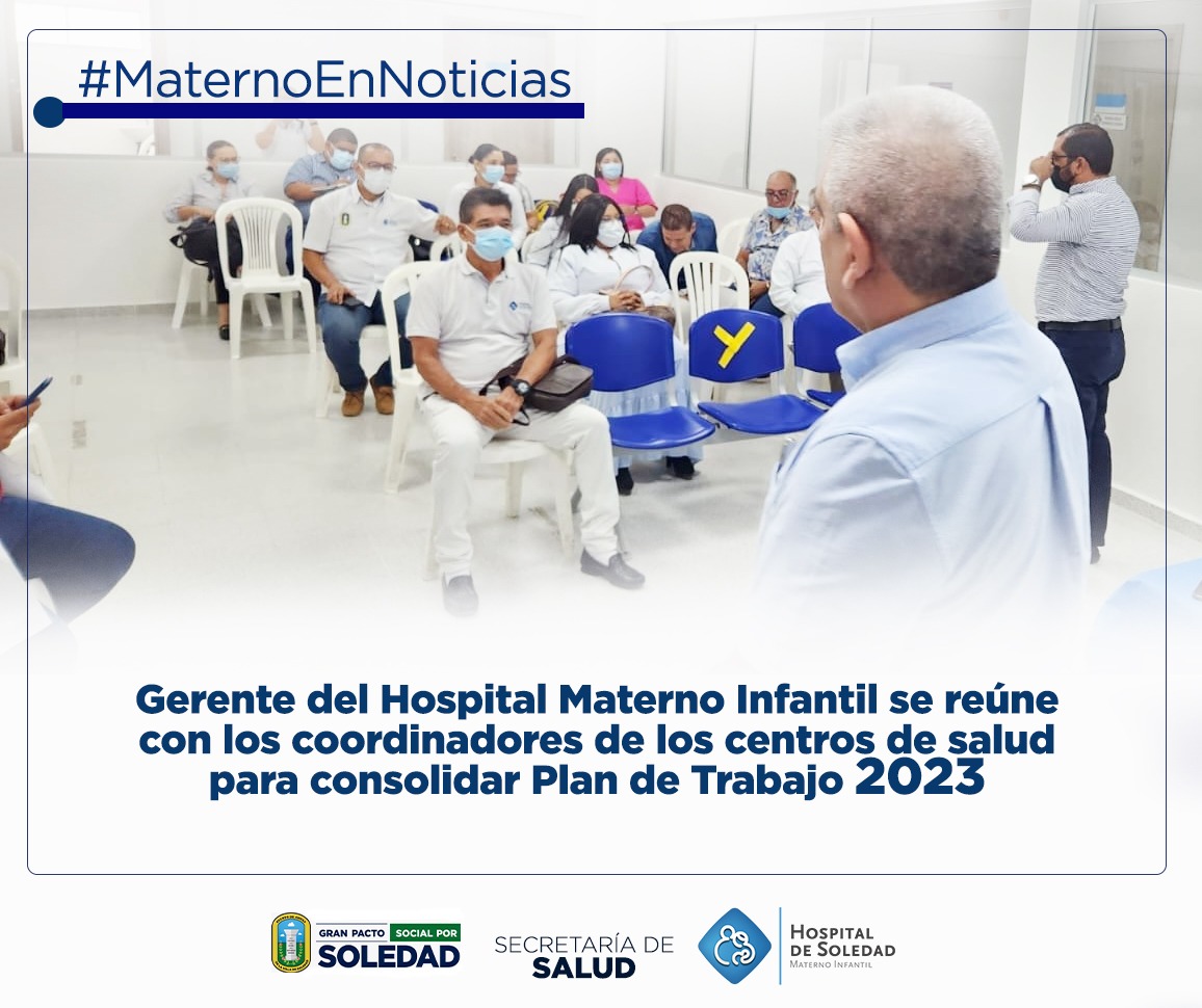 Gerente del Hospital Materno, Anselmo Hoyos Franco consolida Plan de Trabajo 2023 con los coordinadores de las sedes. Mejoramiento de la atención a todos los usuarios, aplicabilidad del Nuevo Modelo de Atención, Promoción y Mantenimiento de la Salud la 3280, entre otros puntos.