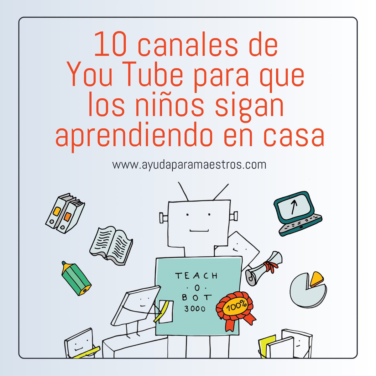 AyudaMaestros's tweet photo. 10 canales de You Tube para que los niños sigan aprendiendo en casa. 👉 https://t.co/yWVgQnQYQ1 Por @Manu___Velasco https://t.co/pbVIboLby1