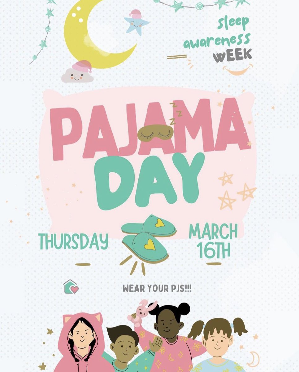 thursday, march 16th is pajama day to celebrate sleep awareness week! wear your best pjs!!!🥰🌙🛏️👏
