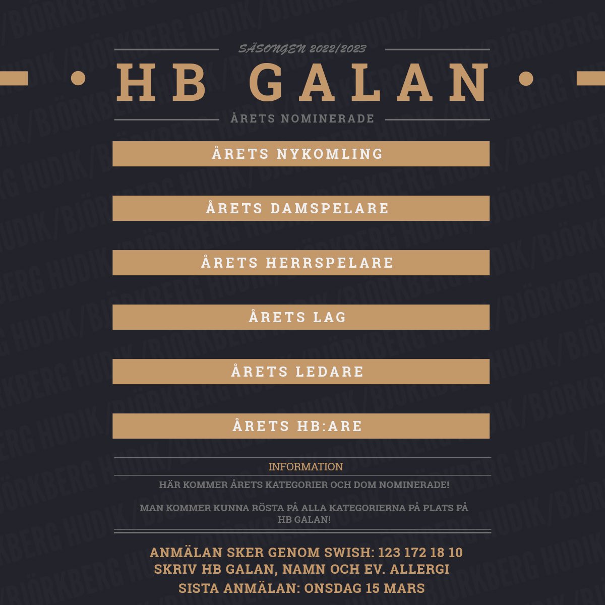 Kategorier och nomineringar till årets... 🏆💙

Mer info och dom nominerade hittar ni på vår hemsida: 
hbibk.nu/nyheter/?ID=58…

‼️ GLÖM INTE SISTA ANMÄLAN: ONSDAG 15 MARS ‼️

Ses där! 🥳