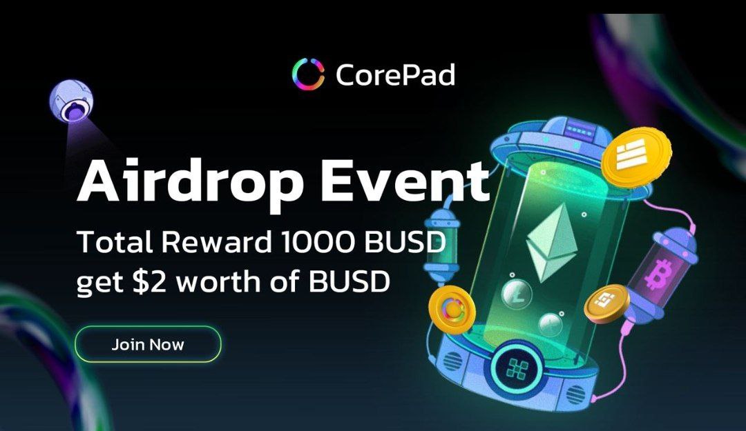 CorepadOfficial's tweet photo. 📣 CorePad Airdrop is live now! 

We held our first event by airdropping users with total rewards $1000 BUSD, join now: https://t.co/9iphYKwNpW https://t.co/RqRQNggnWo