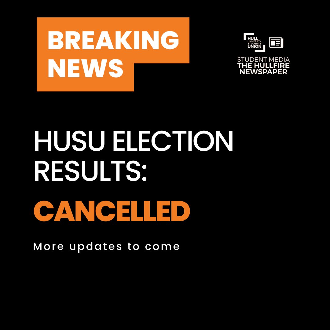 TheHullfire's tweet photo. 🚨BREAKING NEWS🚨

The HUSU election results have been declared null and void.

More updates to come… https://t.co/YHUbGlGE3u