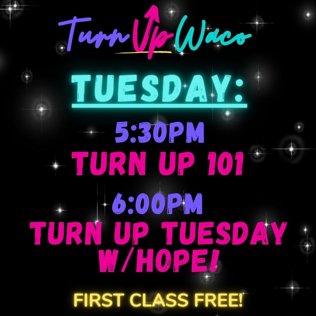TurnUpWaco's tweet photo. It's TURN UP TUESDAY, baddies!! Ps. Don't miss Hope's Birthday class tonight!! - https://t.co/pK40mcY9rt https://t.co/2h2MHlE6Nk