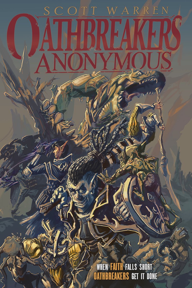 ScottWarrenSCD's tweet photo. It's finally time to reveal the cover for Oathbreakers Anonymous, my tabletop-inspired fantasy novel about four fallen paladins from a support group for fallen paladins adventuring together to regain their holy mojo.

I had so much fun illustrating this. #fantasybooks #fantasyart https://t.co/NAdMhs2OPG