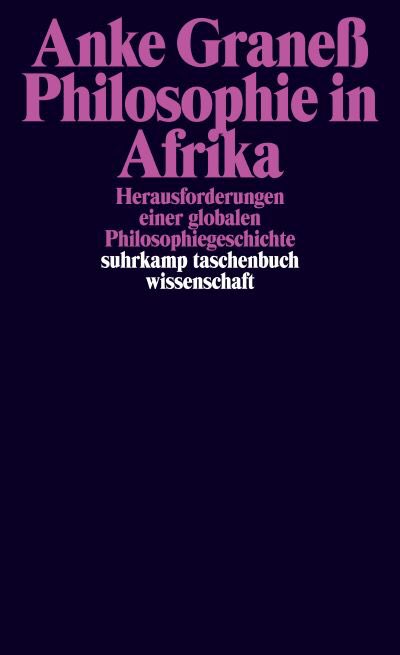 New book on the history of African Philosophy by our managing director Anke Graneß: "Philosophie in Afrika. 
Herausforderungen einer globalen Philosophiegeschichte."

suhrkamp.de/buch/anke-gran…
