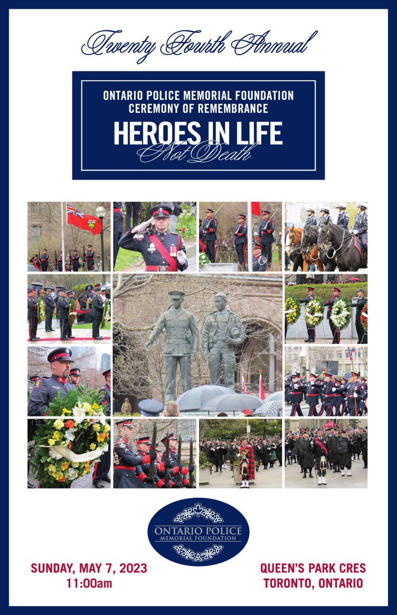 HeroesInLife's tweet photo. Police and the public are invited to the 24th Annual Ontario Police Memorial Foundation Ceremony of Remembrance Sunday May 7, 2023 11am at the Police Memorial on Queen's Park Crescent in Toronto, Ontario. Info: https://t.co/5pBmfPYckV #HeroesInLife https://t.co/Z0Nkm24hpT
