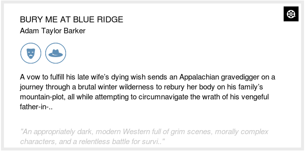 BURY ME AT BLUE RIDGE by Adam Taylor Barker was one of the best things our readers read last week. blcklst.com/members/script… #BlackListWeekendRead