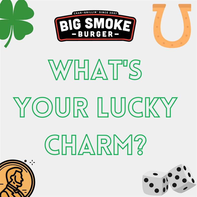 It's your lucky day! Big Smoke Burger is doing a #StPatricksDay Giveaway! 🍀

All you have to do is tell us What Your #LuckyCharm is for your chance to win a  #Free Combo from Big Smoke!

Is it lucky dice? Lucky rabbit foot? Four leaf clover keychain? We want to know!