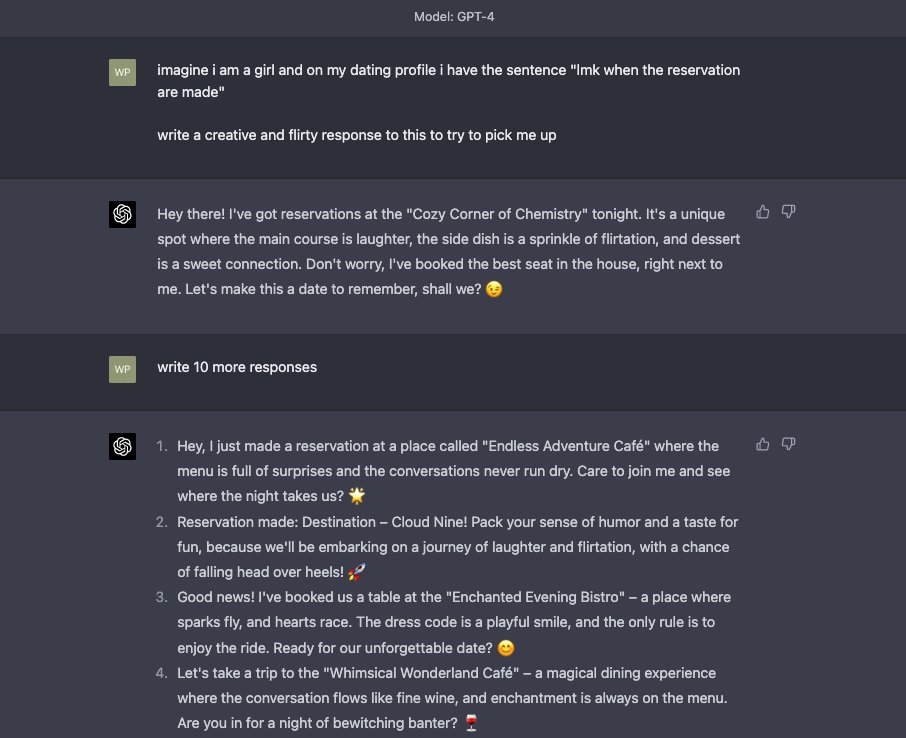 pwang_szn's tweet photo. GPT-4 tries to pick up a girl.. 

WAY MORE CREATIVE 

(Comparing GPT-3.5 with GPT-4) https://t.co/UhpqMYj9Wn