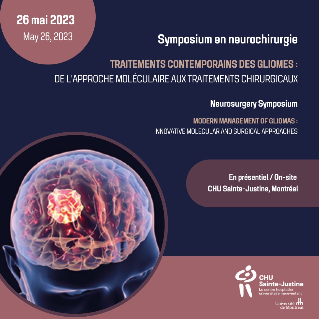 CongresCHUSJ's tweet photo. Le Symposium en neurochirurgie portant sur le thème Traitements contemporains des gliomes : de l'approche moléculaire aux traitements chirurgicaux aura lieu en présentiel au CHU Sainte-Justine à Montréal, le 26 mai 2023.
Infos : ➡️https://t.co/OAo74r0CMu https://t.co/LYWBiJdj3x