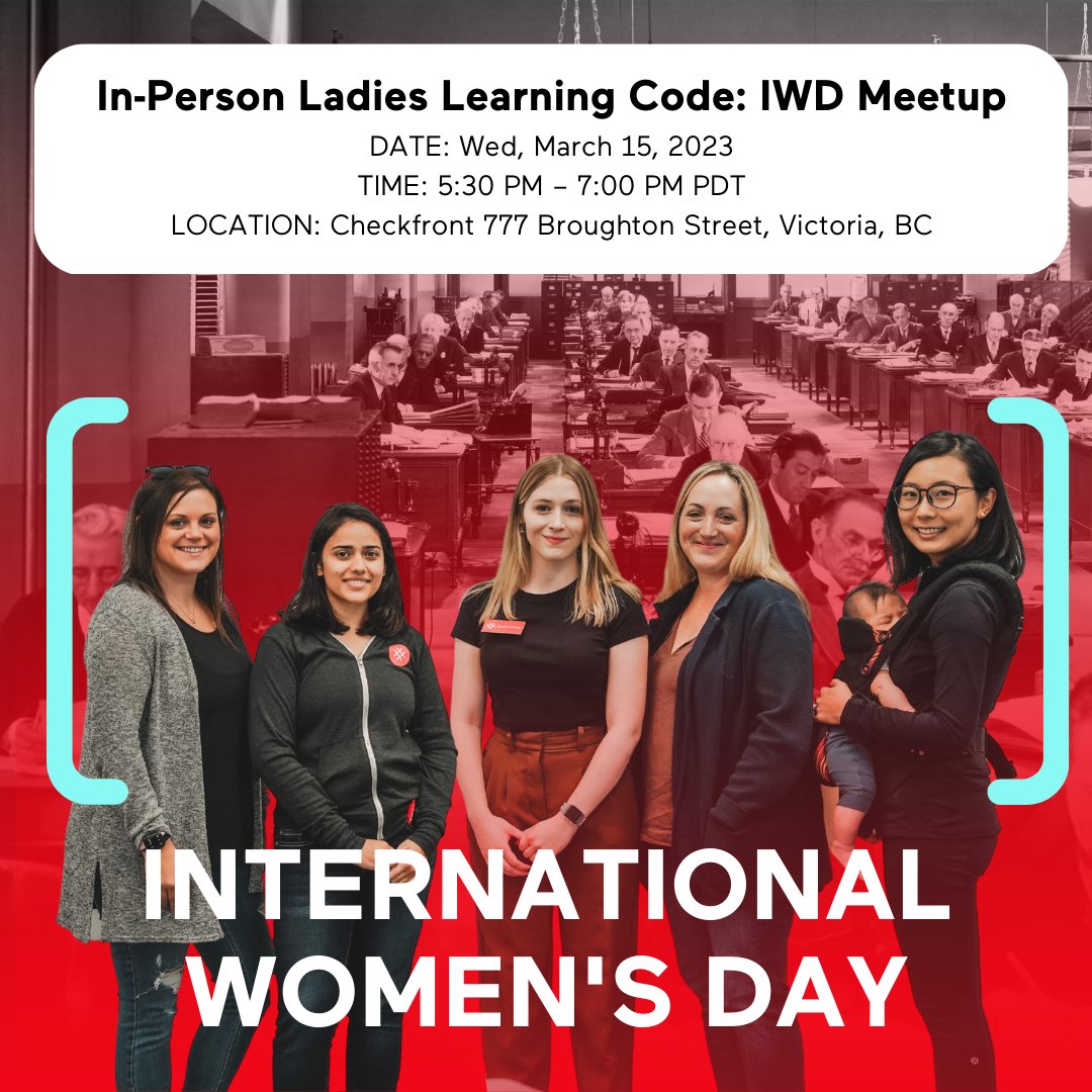 Tomorrow I’m hosting an IWD meetup <a href="/Checkfront/">Checkfront</a> 
After a long hiatus, this is Victoria’s #yyj first Canada Ladies <a href="/learningcode/">Canada Learning Code</a> Meetup in over three years! Hope you’ll join us - eventbrite.ca/e/in-person-ll…