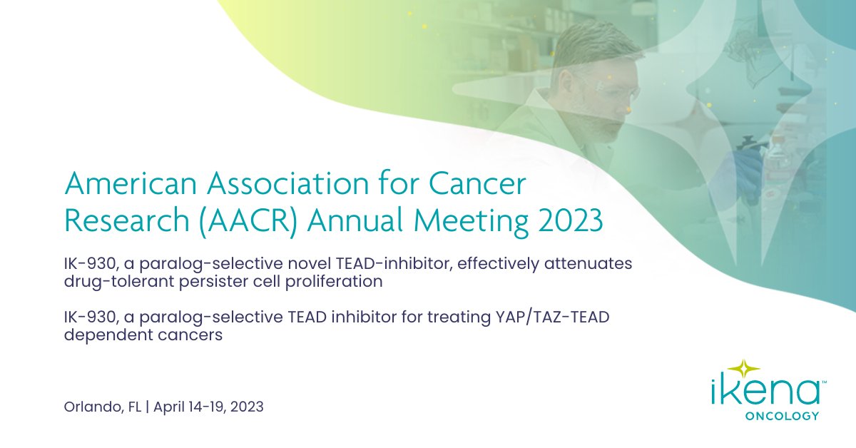 IkenaOncology's tweet photo. We're excited to share more data on IK-930’s differentiation as a novel, paralog-selective TEAD inhibitor at the upcoming @AACR Annual Meeting 2023 on April 14-19 in two posters – join us in Orlando to check it out! For more information, visit: https://t.co/CJltxsQVmP #AACR23 https://t.co/nuWSTsTPNA
