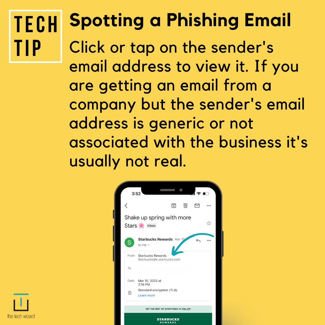 thetechwizard11's tweet photo. TECH TIP TUESDAY! To spot a phishing email, click or tap on the sender's email address to view it. If you are getting an email from a company but the sender's email address is generic or not associated with the business it's usually not real. https://t.co/Iz5E7wjJ8Y