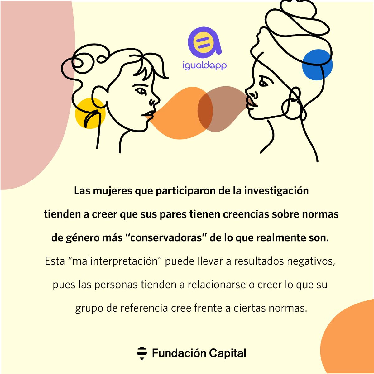 Las tecnologías digitales ¿pueden influir en las normas de género? Desplázate para conocer los principales hallazgos sobre un experimento realizado junto a <a href="/mcgillu/">McGill University</a> para probar la incidencia de #IgualdApp en las creencias individuales y comunes en torno a #NormasDeGénero.