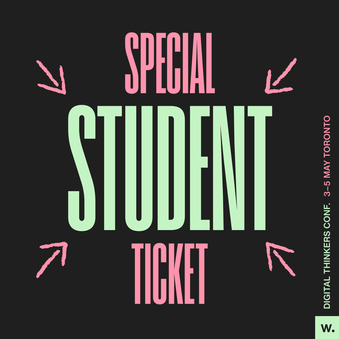 Awwwards Digital Thinkers Conference (@awwwardsconf) on Twitter photo Calling all students! 🎓
We are offering a limited amount of student tickets for <a href="/AwwwardsConf/">Awwwards Digital Thinkers Conference</a> Toronto 🇨🇦
Don't miss out on the opportunity to network with industry leaders & connect with fellow creatives!
Get your discounted STUDENT TICKET now: bit.ly/w-conf-toronto Calling all students! 🎓
We are offering a limited amount of student tickets for <a href="/AwwwardsConf/">Awwwards Digital Thinkers Conference</a> Toronto 🇨🇦
Don't miss out on the opportunity to network with industry leaders & connect with fellow creatives!
Get your discounted STUDENT TICKET now: bit.ly/w-conf-toronto