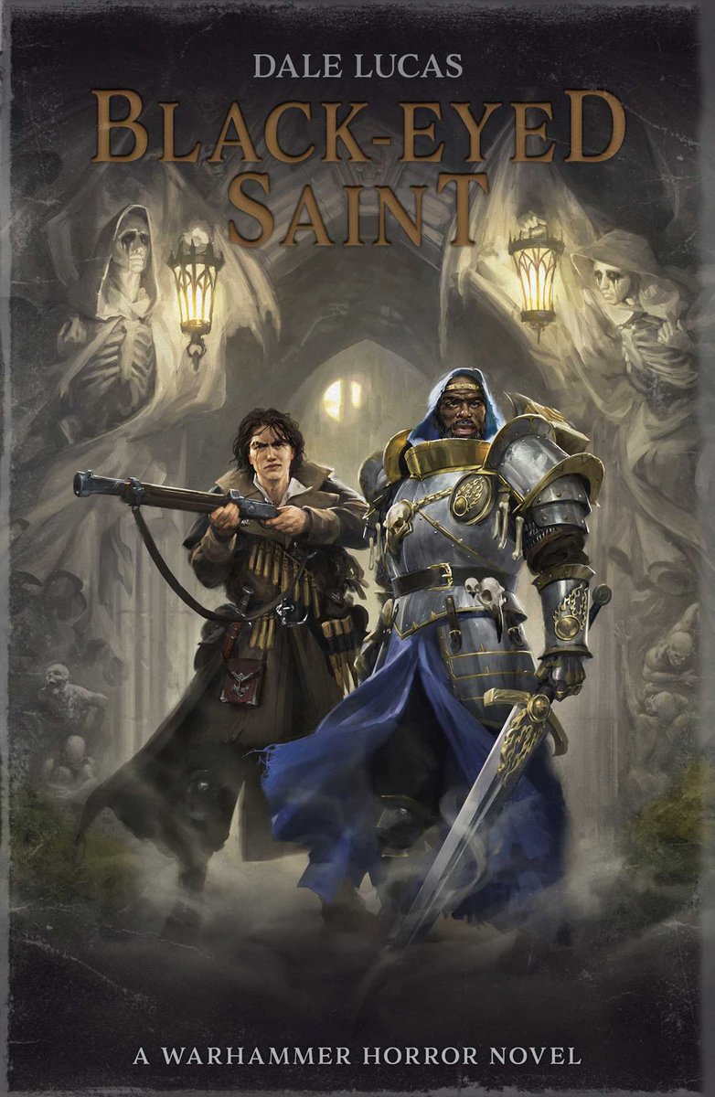 My new Warhammer horror novel, Black Eyed Saint, is unleashed today! #BlackLibrary #AoS #WarhammerCommunity