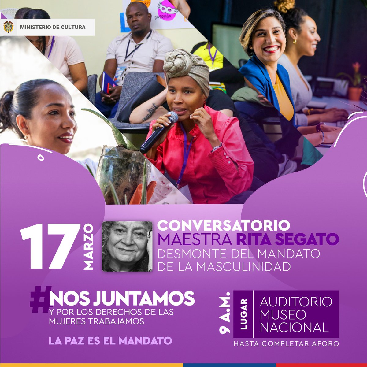 mincultura's tweet photo. En marzo #NosJuntamos por los derechos de las mujeres. Este viernes conversaremos sobre el desmonte del mandato de la masculinidad en la construcción de la paz con una invitada muy especial, la escritora, antropóloga y activista feminista argentina, Rita Laura Segato. https://t.co/7NM743xaAs
