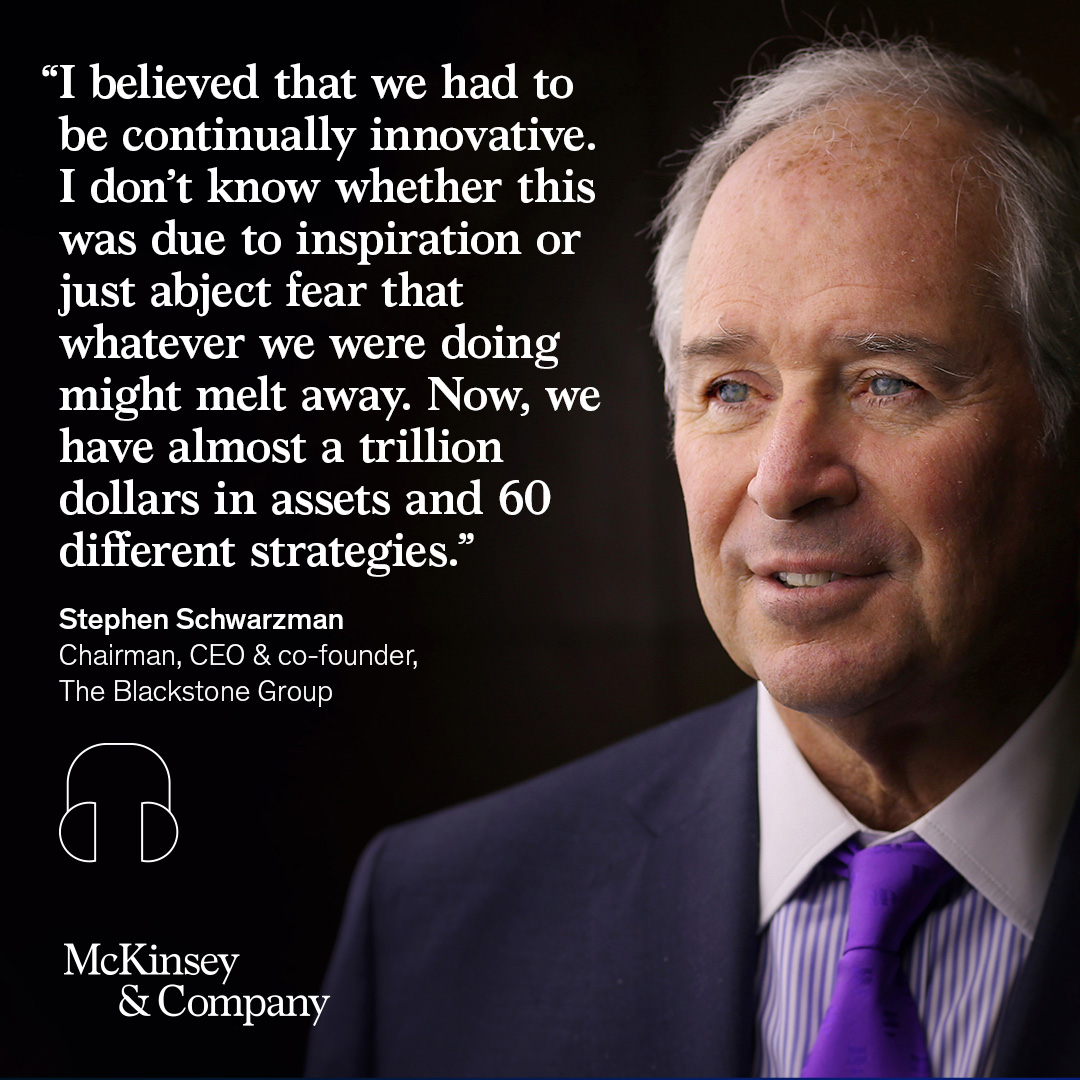 McKinsey's tweet photo. Stephen Schwarzman grew @blackstone into one of the largest investment firms in the world with nearly $1 trillion in assets under management. Listen to this interview to learn how: https://t.co/mV3MgY6Fku #Innovation #strategy https://t.co/hWBGJ6ppnD